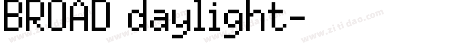 BROAD daylight字体转换